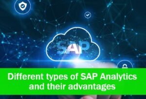 Read more about the article Different types of SAP Analytics and their advantages